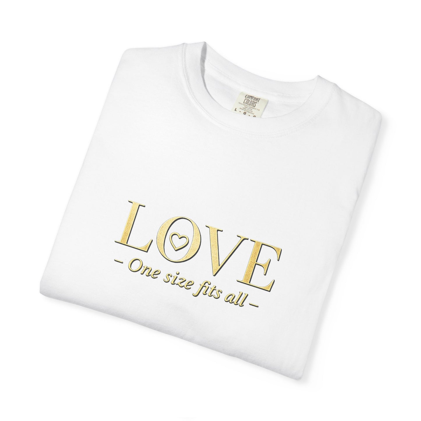Love One Size Fits All T-Shirt