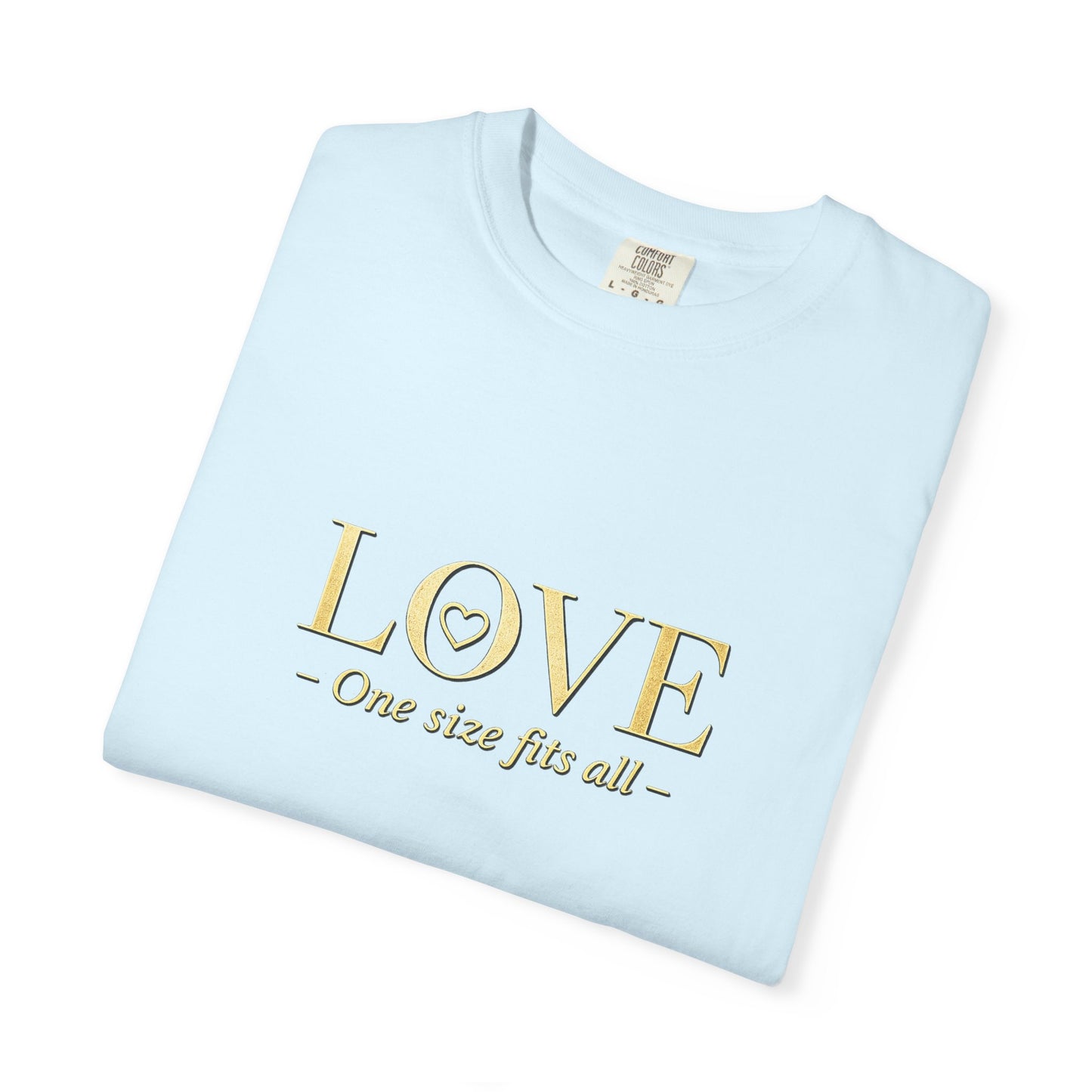 Love One Size Fits All T-Shirt