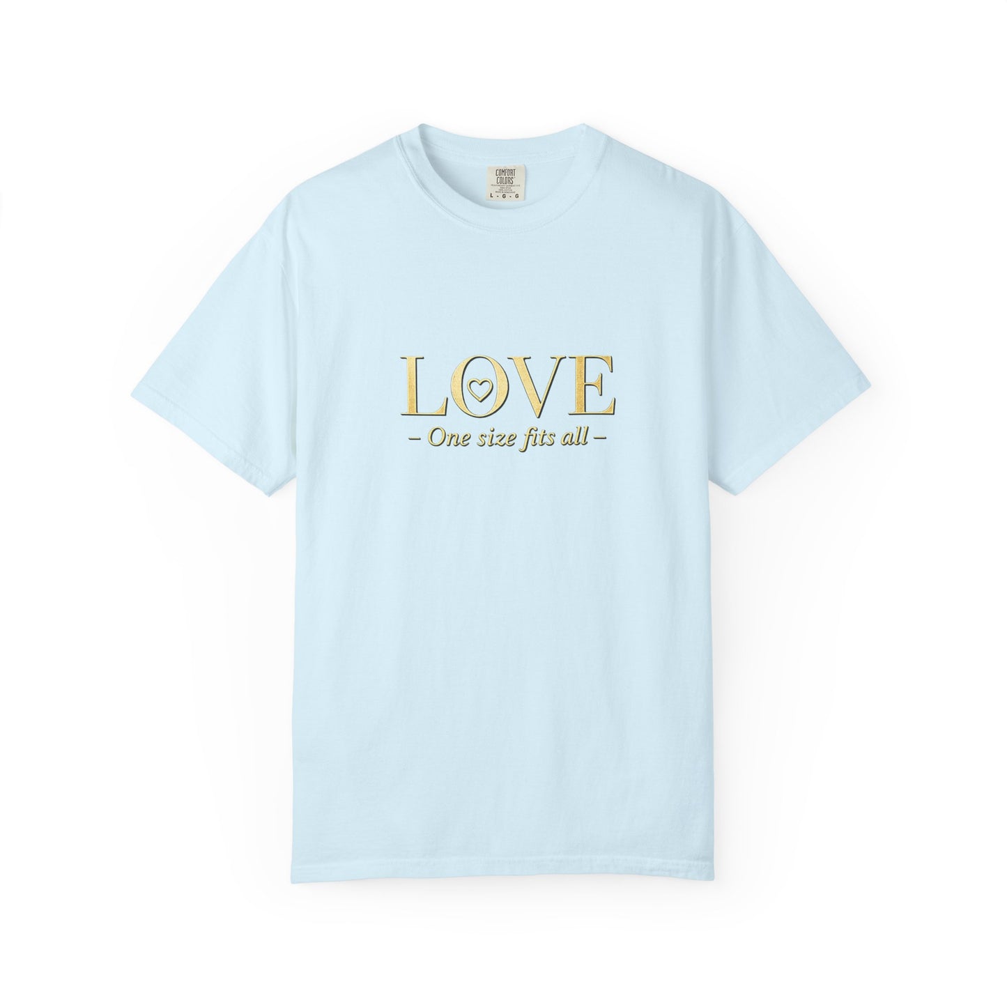 Love One Size Fits All T-Shirt